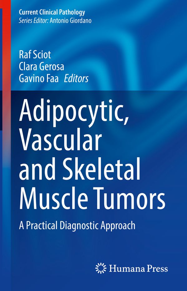Adipocytic, Vascular and Skeletal Muscle Tumors | 1:a upplagan