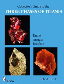 Collectors Guide To The Three Phases Of Titania