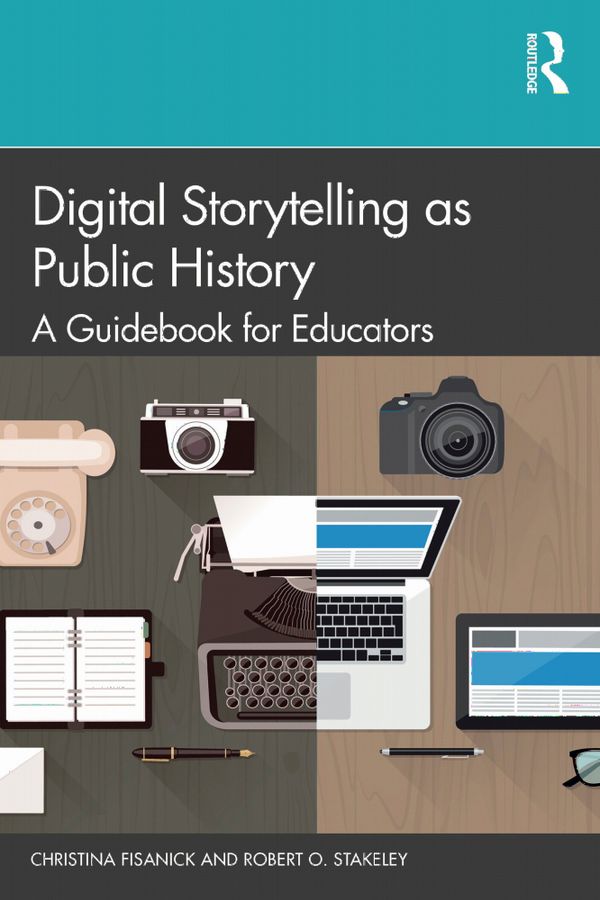 Digital Storytelling as Public History | 1:a upplagan
