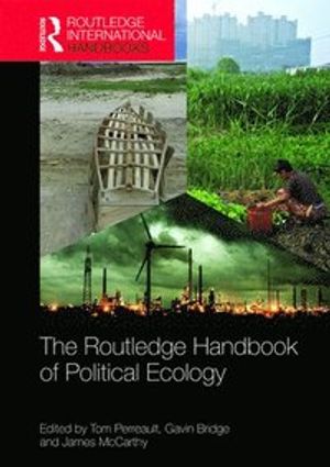 The Routledge Handbook of Political Ecology | 1:a upplagan