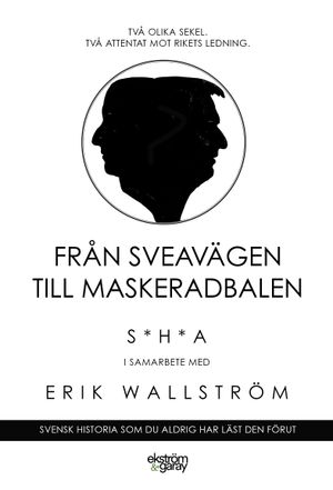 Från Sveavägen till Maskeradbalen | 1:a upplagan