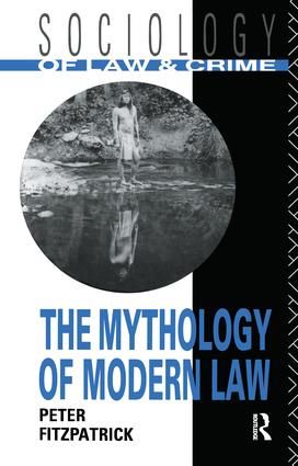 The Mythology of Modern Law | 1:a upplagan