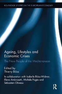 Ageing, Lifestyles and Economic Crises | 1:a upplagan