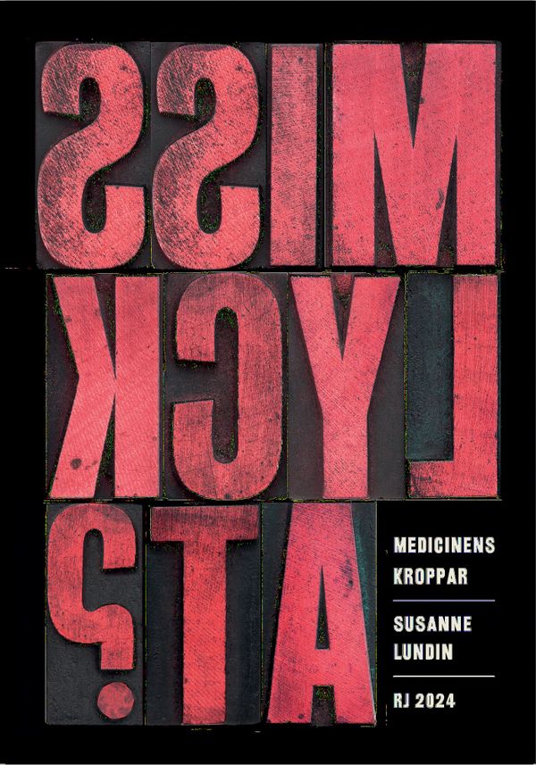 Medicinens kroppar (RJ 2024: Misslyckat?) | 0:e upplagan