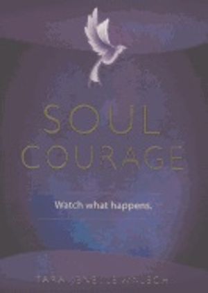 Soul Courage : Watch What Happens