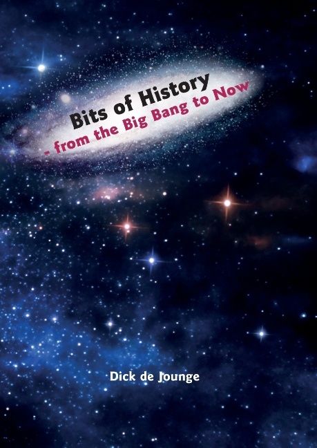 Bits of history : from the Big Bang to now | 1:a upplagan