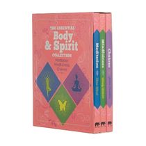 Essential Body & Spirit Collection: Meditation, Mindfulness, Chak