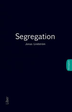 Segregation | 1:a upplagan