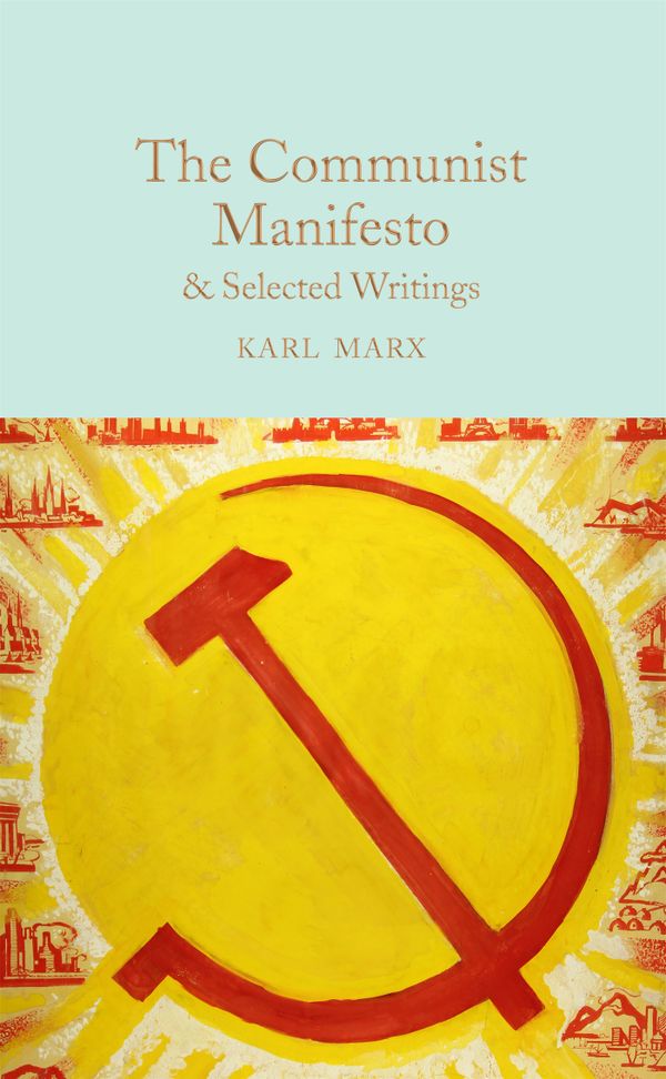 The Communist Manifesto & Selected Writings | 0:e upplagan