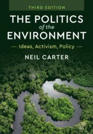 The Politics of the Environment | 3:e upplagan