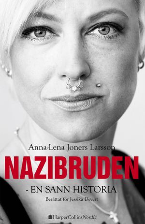 Nazibruden : en sann historia | 1:a upplagan