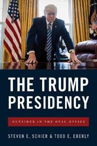 Trump presidency - outsider in the oval office | 0:e upplagan
