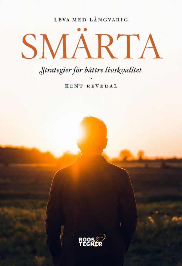 Leva med långvarig smärta - Strategier för bättre livskvalitet | 1:a upplagan