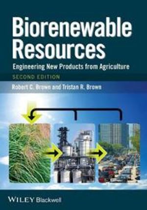 Biorenewable Resources: Engineering New Products from Agriculture, 2nd Edit | 1:a upplagan