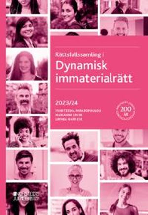 Rättsfallssamling i Dynamisk immaterialrätt : 2023/24 |  2:e upplagan