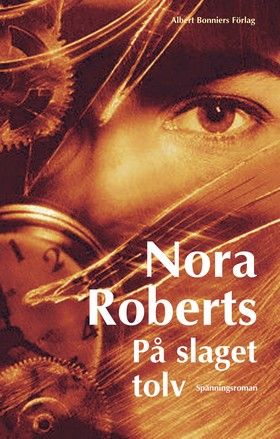 På slaget tolv - Nora Roberts