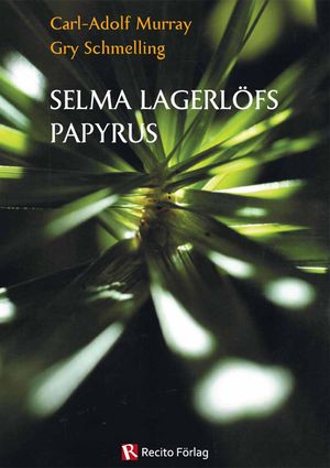 Selma Lagerlöfs papyrus