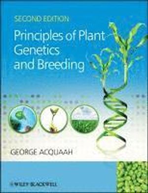 Principles of Plant Genetics and Breeding | 1:a upplagan