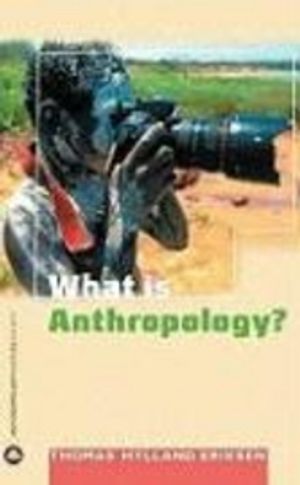 What Is Anthropology? | 1:a upplagan