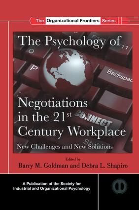 The Psychology of Negotiations in the 21st Century Workplace | 1:a upplagan