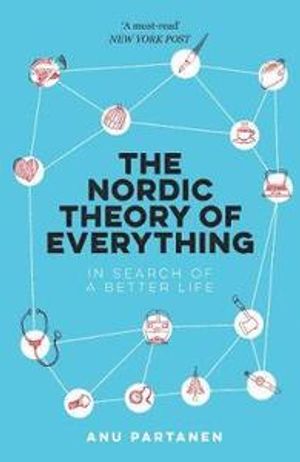 The Nordic Theory of Everything