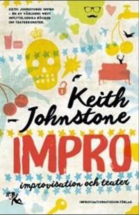 Impro : improvisation och teater | 1:a upplagan