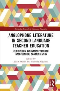 Anglophone Literature in Second Language Teacher Education