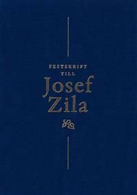 Festskrift till Josef Zila | 1:a upplagan
