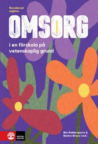 Omsorg i en förskola på vetenskaplig grund | 2:a upplagan
