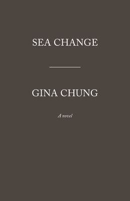 Sea Change - Gina Chung