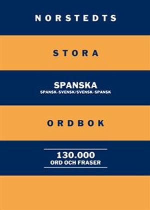 Nordstedts Stora Spanska Ordbok | 1:a upplagan