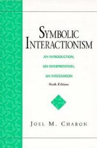 Symbolic Interactionism | 6:e upplagan