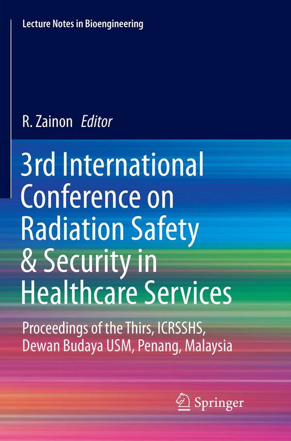 3rd International Conference on Radiation Safety & Security in Healthcare Services | 1:a upplagan