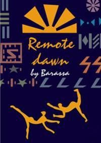 Remote dawn | 1:a upplagan
