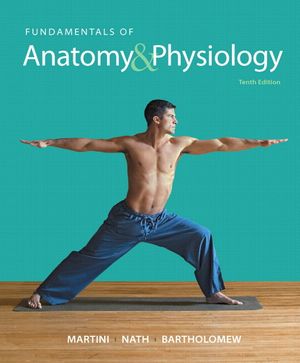 Fundamentals of Anatomy & Physiology Plus MasteringA&P with eText -- Access Card Package | 10:e upplagan