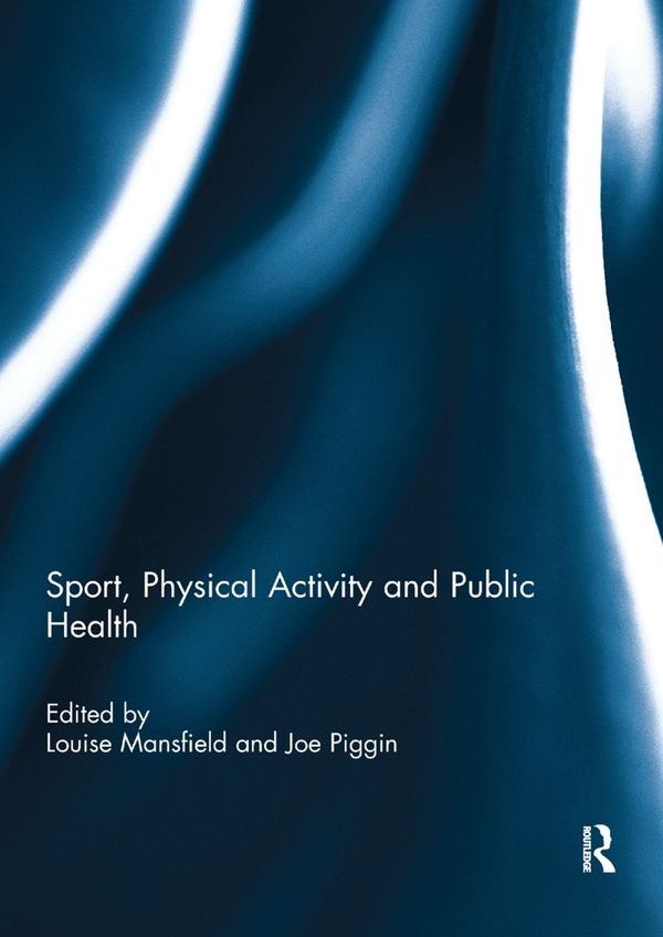 Sport, Physical Activity and Public Health | 1:a upplagan