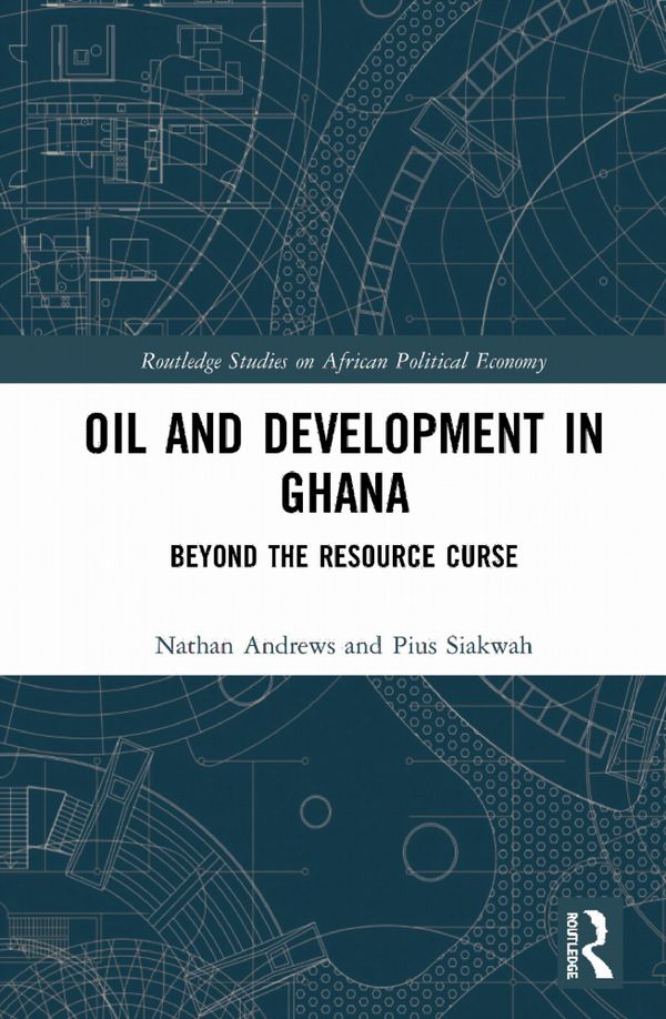 Oil and Development in Ghana | 1:a upplagan