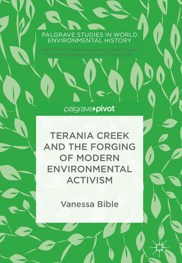 Terania Creek and the Forging of Modern Environmental Activism | 1:a upplagan