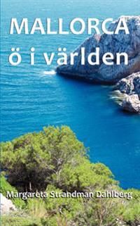 Mallorca : ö i världen | 0:e upplagan