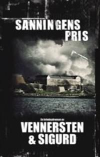 Sanningens pris : en kriminalroman | 1:a upplagan