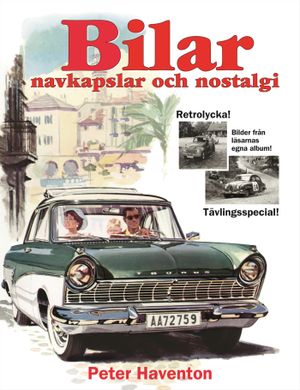 Bilar : navkapslar och nostalgi | 1:a upplagan