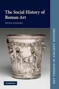 The Social History of Roman Art | 0:e upplagan