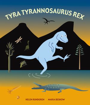 Tyra Tyrannosaurus Rex | 1:a upplagan