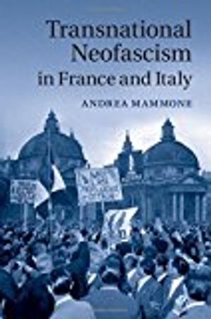 Transnational neofascism in france and italy