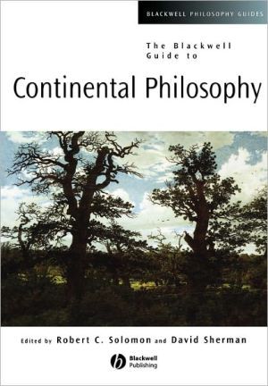 Blackwell guide to continental philosophy