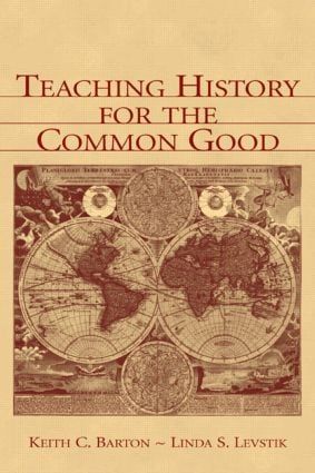 Teaching History for the Common Good | 0:e upplagan