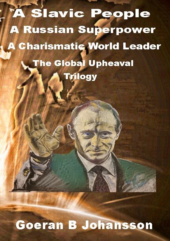 A Slavic People A Russian Superpower A Charismatic World Leader : The Globa | 1:a upplagan