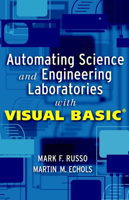 Automating Science and Engineering Laboratories with Visual Basic | 1:a upplagan