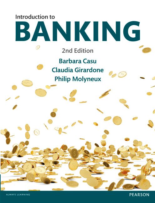 Introduction to Banking 2nd edn - Barbara Casu - Claudia Girardone - Philip Molyneux - Upplaga 2