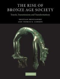The Rise of Bronze Age Society | 0:e upplagan